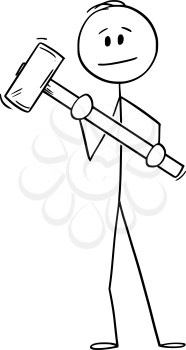 Vector cartoon stick figure drawing conceptual illustration of man or construction worker holding big hammer or sledgehammer.