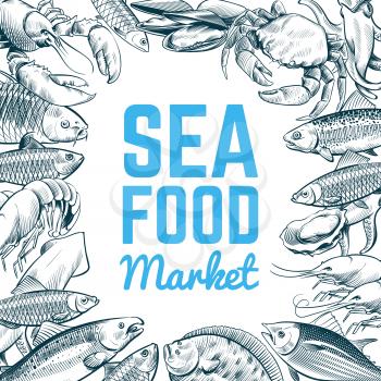Sketch fish and seafood background. Hand drawn oysters lobster fish food. Seafoods menu vector template. Seafood market restaurant, sketch fish illustration
