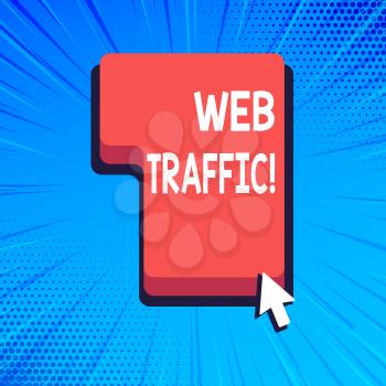 Writing note showing Web Traffic. Business concept for amount of data sent and received by visitors to website Direction to Press or Click Command Key with Arrow Cursor