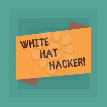 Conceptual hand writing showing White Hat Hacker. Concept meaning Computer security expert specialist in penetration testing Blank Color Folded Banner Strip Flat Style Announcement Poster