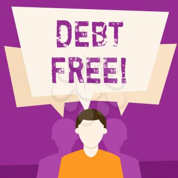 Text sign showing Debt Free. Business photo showcasing does not owning any money or things to any individual or companies Faceless Man has Two Shadows Each has Their Own Speech Bubble Overlapping