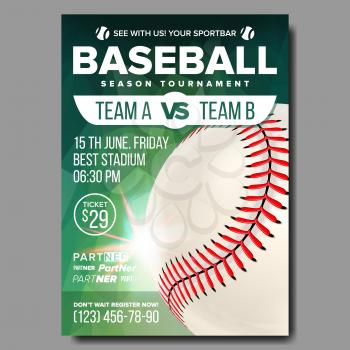 Baseball Poster Vector. Banner Advertising. Base, Ball. Sport Event Tournament Announcement. Announcement, Game, League Design. Championship Blank Layout Illustration