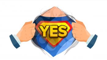 Yes Sign Vector. Superhero Open Shirt With Shield Badge. Isolated Flat Comic Illustration