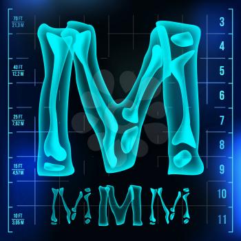 M Letter Vector. Capital Digit. Roentgen X-ray Font Light Sign. Medical Radiology Neon Scan Effect. Alphabet. 3D Blue Light Digit With Bone. Medical, Pirate, Futuristic Style. Illustration