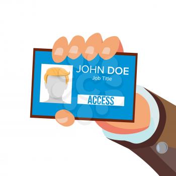 Hand Holding Id Card Vector. Identity Card With Photo And Job Title. Pass Id Card. Security Concept. Flat Business Cartoon Isolated Illustration