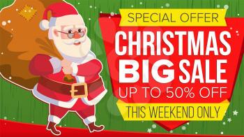 Christmas Sale Banner Vector. Xmas Santa Claus. Big Sale Offer. Cartoon Business Brochure Illustration. Design For Xmas Banner, Brochure, Poster, Discount Offer Advertising.