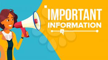 Important Information Banner Vector. Business Woman With Megaphone. Loudspeaker. Business Advertising. Text. Attention Illustration
