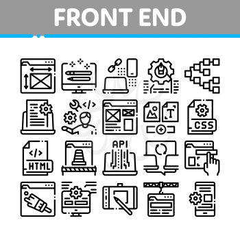 Front End Development Collection Icons Set Vector. Front End It Sphere, Html And Css Code, Internet Web Site Design And Painting Concept Linear Pictograms. Monochrome Contour Illustrations