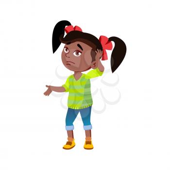 Thoughtful Girl Kid Thinking About Problem Vector. African Little Lady Touching Head And Think About Friendship Problem. Character Infant Looking Decision Flat Cartoon Illustration