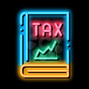 Tax Law Book neon light sign vector. Glowing bright icon Tax Law Book sign. transparent symbol illustration