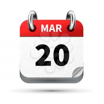 Bright realistic icon of calendar with 20 march date on white