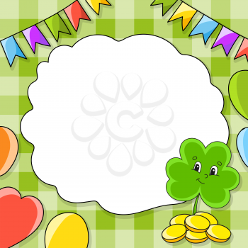 Festive color vector illustration with empty place for text. Clover with coins. Cartoon character, balloons, garlands. For the design of greeting cards, birthdays, stickers. St. Patrick's day.