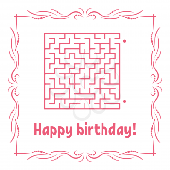 Color greeting card with a square maze. Happy Birthday. Game for kids. Puzzle for children. Maze conundrum. Vector illustration. Vintage frame