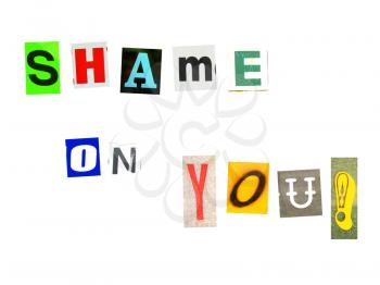 Shame on you phrase made of colorful newspaper letters cut out isolated on white background