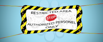restricted area hanged banner over sky background, abstract vector art illustration