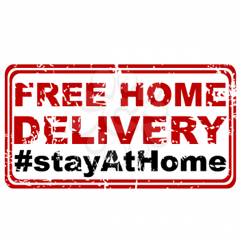 Free Home Delivery and Stay at Home rubber stamp