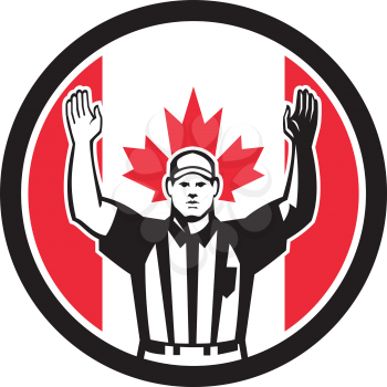 Icon retro style illustration of a Canadian football referee,head linesman, down judge or line judge calling a touchdown with Canada maple leaf flag set inside circle on isolated background.