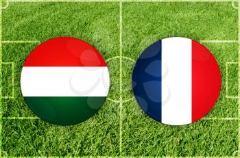 Concept for Football match Hungary vs France