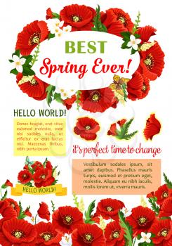 Spring flower wreath for poster template. Spring season greetings badge, surrounded by floral frame with blooming flowers of poppy, crocus and jasmine green branch with leaf and butterfly