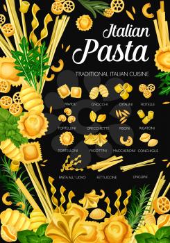 Italian pasta, Italy traditional cuisine restaurant menu. Vector Italian homemade pasta fusilli, ravioli and gnocchi, ditalini and rotelle, cooking spices and tortelloni with fettuccine and linguini