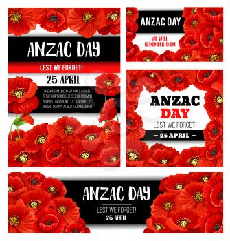 Anzac Day Australian and New Zealand Army Force memorial banner with red poppy flower frame. World War soldier and veteran remembrance anniversary Lest We Forget card of poppy flower and black ribbon