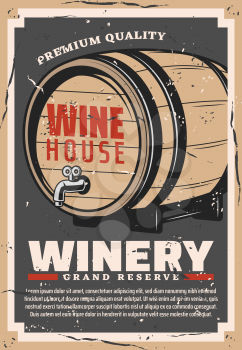 Winery retro poster of wine production company vector design. Wooden barrel with grape alcohol beverage. Still wine storage and aging process, winehouse and winemaking business themes