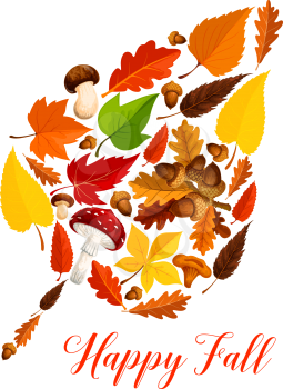 Autumn leaf silhouette made up of fall nature season symbols. Fallen leaves, acorn tree branch, forest mushroom, yellow and orange foliage of maple, chestnut and oak icon for Happy Fall poster design