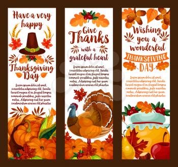 Happy Thanksgiving Day banner set with autumn holiday symbols. Turkey bird, cornucopia with pumpkin and corn vegetable, orange fall leaf, apple fruit, pilgrim hat, cranberry and honey jar