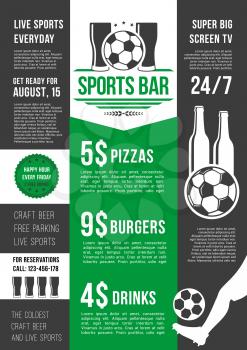 Soccer sports bar or football fan club beer pub menu template. Vector price for beer drink, fast food snacks and pizza or burgers for live football team league championship or football game tournament