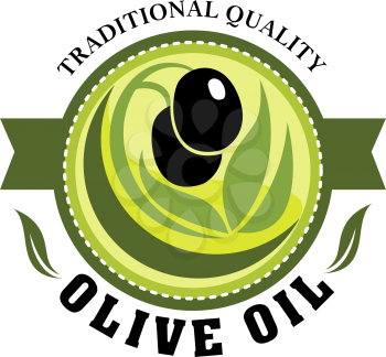 Icon with olives and green leaves. Badge for olive oil production with text Traditional Quality. Sign for production of olive oil company. Symbol of olive tree, sign for agriculture and food producers