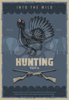 Hunting sport club vintage banner with forest bird and hunter rifle. Wood grouse or capercaillie game bird with fanned tail feather retro poster, adorned by weapon gun and grunge tree on background