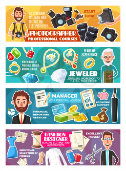 Occupations of manager, photographer, jeweler and fashion designer professions. Workers of finance, fashion, craft and photography industries with money, camera, jewelry and clothes. Vector theme