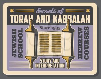 Jewish religious school advertisement retro poster for Torah and Kabbalah study and interpretation. Vector vintage design of Torah scroll manuscript with David star Magen for Jew religion community