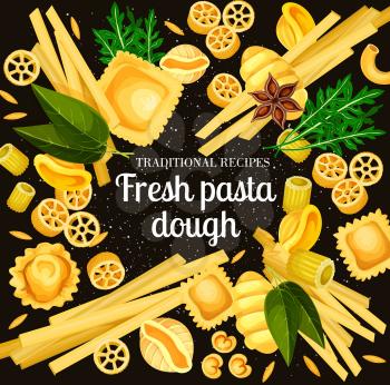 Italian pasta traditional durum dough. Vector Italy cuisine pasta cooking spices and ingredients, spaghetti, fettuccine and ravioli or tagliatelle and lasagna with linguine