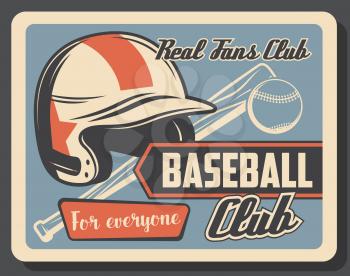 Baseball sport club retro poster. Vector baseball player outfit helmet hat, bat and ball equipment, college team championship cup or league fans tournament