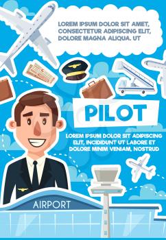 Pilot recruting hiring poster, job vacancy at airport, aviator required. Passenger liner and baggage, flight tickets and ladder, pilot in uniform. Recruitment of skillful man to drive airplane vector
