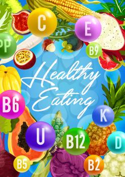 Vitamin food sources poster of healthy eating concept. Fresh fruit, vegetable and berry with organic vitamin and mineral pill banner for diet supplement, vegetarian nutrition and dietetics medicine