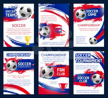 Vector world soccer championship posters with information. Soccer team club, fun club and soccer tournament or game match design of champion winner stars and crown, football player team league flags