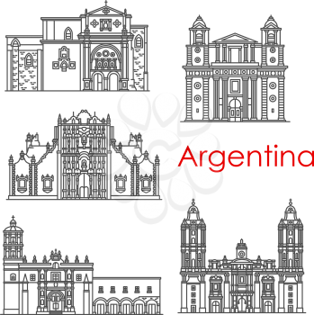 Argentina architecture landmarks and famous building line facade icons. Vector set of Santo Domingo cathedral, Sagrario Metropolitana monastery or Nuestra Senora De Loreto church