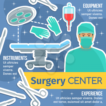 Surgery medicine poster of surgical medical center or hospital. Surgeon doctor, operating room equipments and instruments banner with operating table, lamp, tool and blood for advertising design