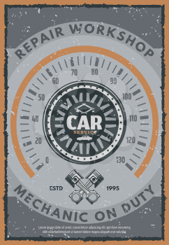 Car service vintage poster of auto repair workshop. Vehicle speedometer in shape of wheel old grunge badge, decorated by piston and tire jack for retro mechanic garage promo banner design