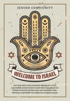 Welcome to Israel, Judaism symbols. Vector vintage design of Magen David Star, Hamsa amulet of eye and religious ornament hand. Jewish religion community theme