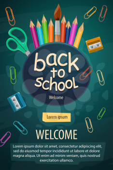 Back to School poster for education September season. Vector welcome to school design of study stationery color pencils, paint brush and paper clip with sharpener for autumn sale design