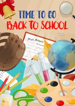 Back to School promo poster foe education and study time season. Vector design of school diploma and lesson books or stationery for geography, painting or algebra and mathematics with class bell