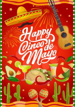 Mexican holiday Cinco de Mayo celebration poster. Vector Cinco de Mayo greetings calligraphy, Mexican sombrero with mustaches, guitar and maracas, tequila margarita and cactus, chili pepper and tacos