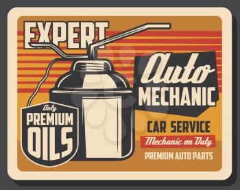 Motor oil can pourer retro poster of car repair service, auto mechanic garage and engine lubricant change shop. Vintage oil can vector signboard design of engine lubrication system diagnostics