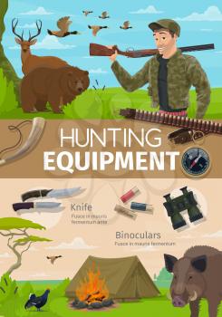 Hunting open season adventure and hunter equipment poster. Vector hunt camping, ammo rifle bullets and traps, forest wild animals bear with deer or boar, ducks and pheasant