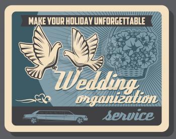Wedding organization agency poster. Vector limousine rent and flower delivery service on marriage celebration and party VIP event, dove and wedding ribbons