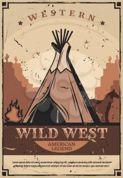 Wild West wigwam, native Americans or Indian dwelling, retro vector. Cone tent, house of sticks and animal skin near fire with horses silhouette. Western authentic teepee, mountains and cactuses