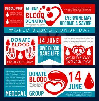 Blood donation and Donor Day banners for social responsibility and 14 June charity action event. Vector flat design of heart and blood drop for World Donation day and volunteering center